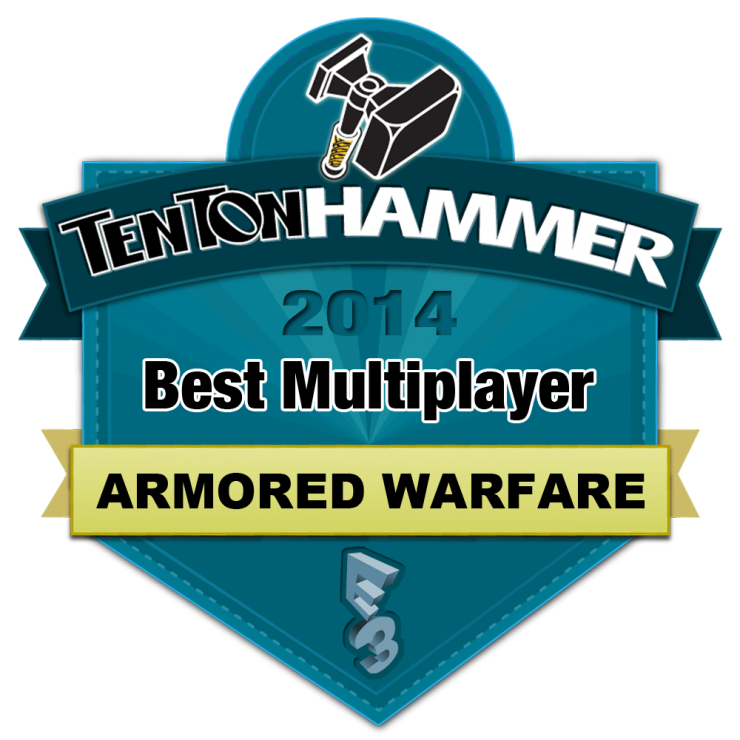Armored Warfare Wins TenTonHammer E3 Best Multiplayer